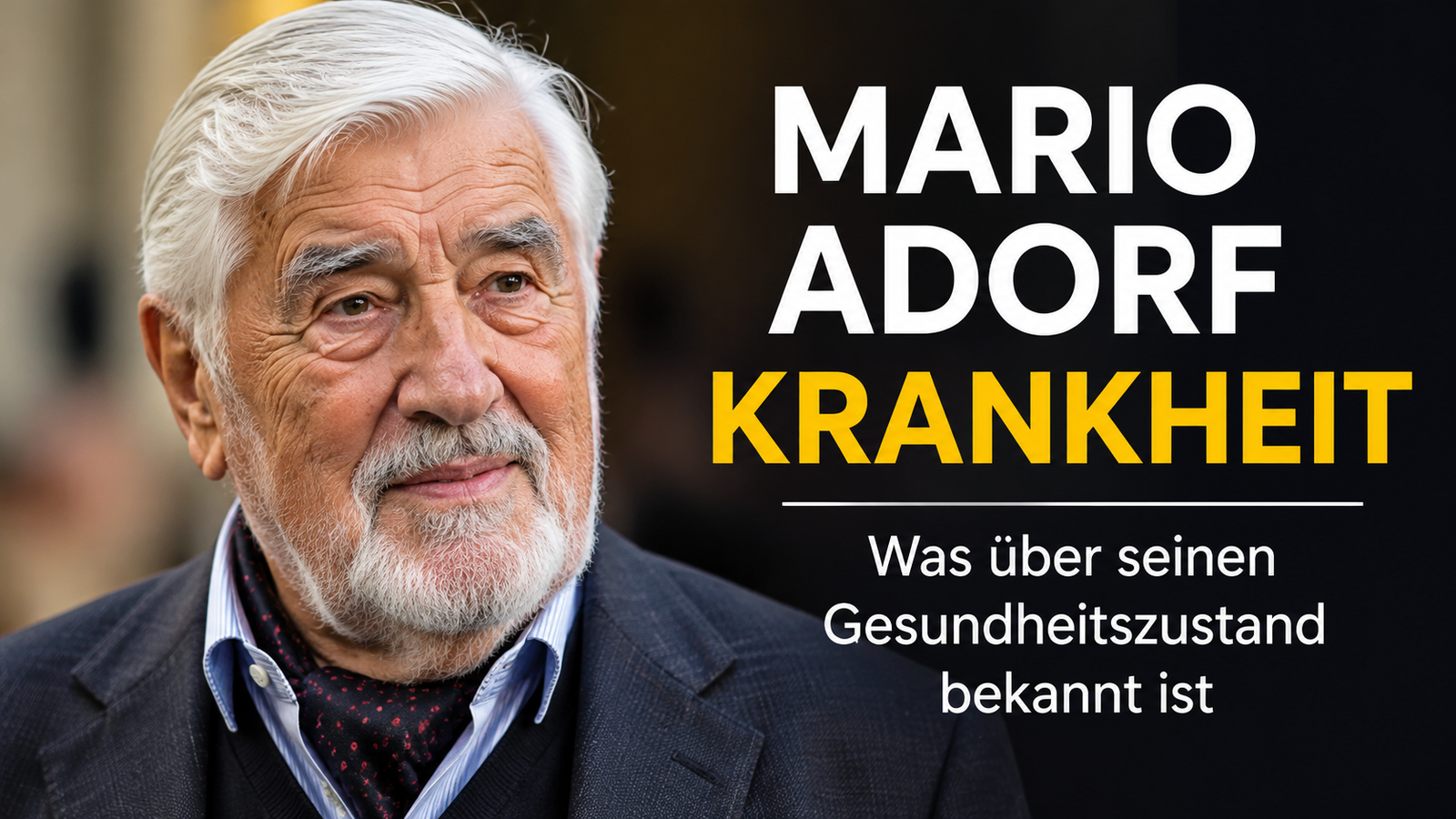 mario adorf krankheit